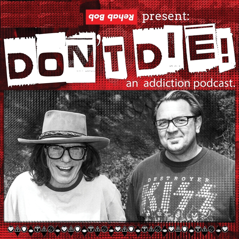 Promo photo for the Don’t Die Podcast with TV personality, rocker and recovery counselor Bob Forrest , left, and Chuk Davis. Forrest spoke at the Addiction and Recovery Lecture Series in 2020.