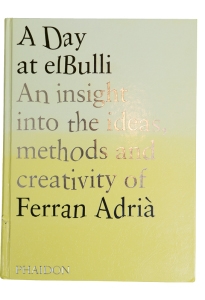 2. A Day at elBulli,  by Ferran AdriÀ